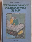 Het geheime dagboek van Adriaan Mole/ De groeipijnen van Adriaan Mole